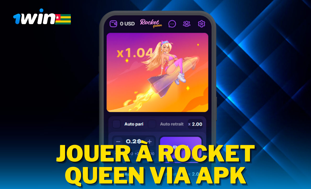 Jouez à Rocket Queen sur votre smartphone avec l'application 1Win apk