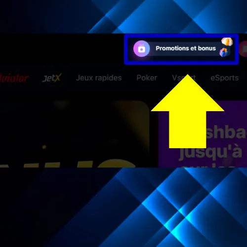 Ouvrez la section "Promotions et bonus"